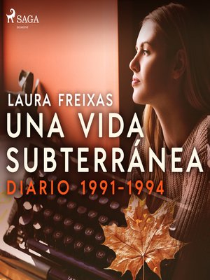 cover image of Una vida subterránea. Diario 1991-1994